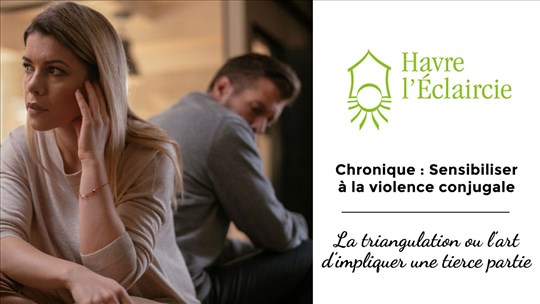 La triangulation ou l’art d’impliquer une tierce partie